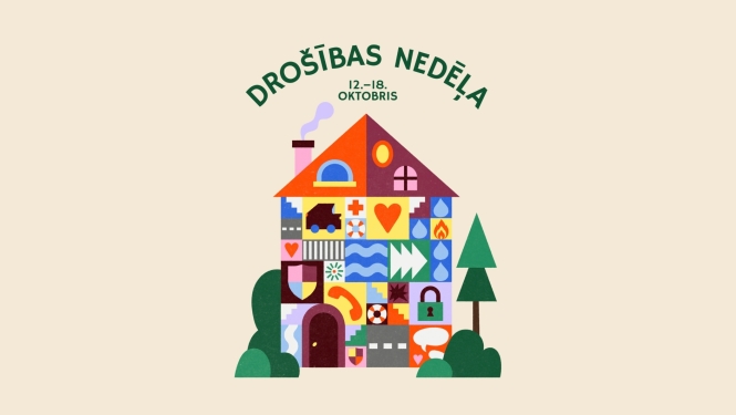 Uz bēša fona vidusdaļā krāsaina stilizēta mājiņa. Virs tās uzraksts "Drošības nedēļa 12.-18. oktobris"