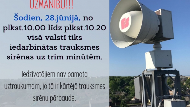 Informācija par sirēnu pārbaudi 28.jūnijā no plkst.10.00 līdz plkst.10.20