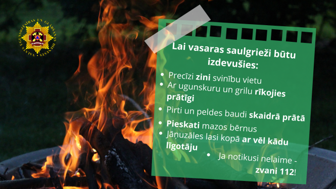 Vizuāli informatīvs materiāls "Lai vasaras saulgrieži būtu droši", kurā apkopoti daži svarīgākie ieteikumi drošai vasaras saulgriežu svinēšanai