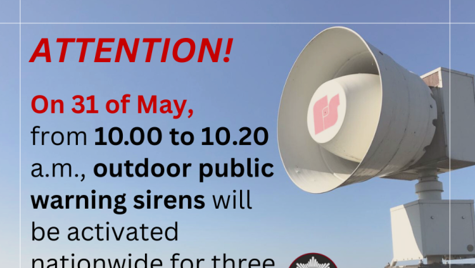 Attention! On 31st of May, from 10.00 to 10.20 a.m., outdoor public warning sirens will be activated nationwide for three minutes sound test. This is a test - no action is required!