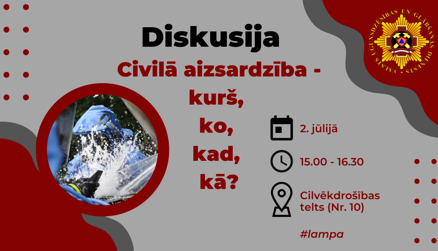 Vizuāli informatīvs materiāls ar tekstu - Diskusija "Civilā aizsardzība - kurš, ko, kad, kā?". Norādīts diskusijas norises datums, laiks un vieta
