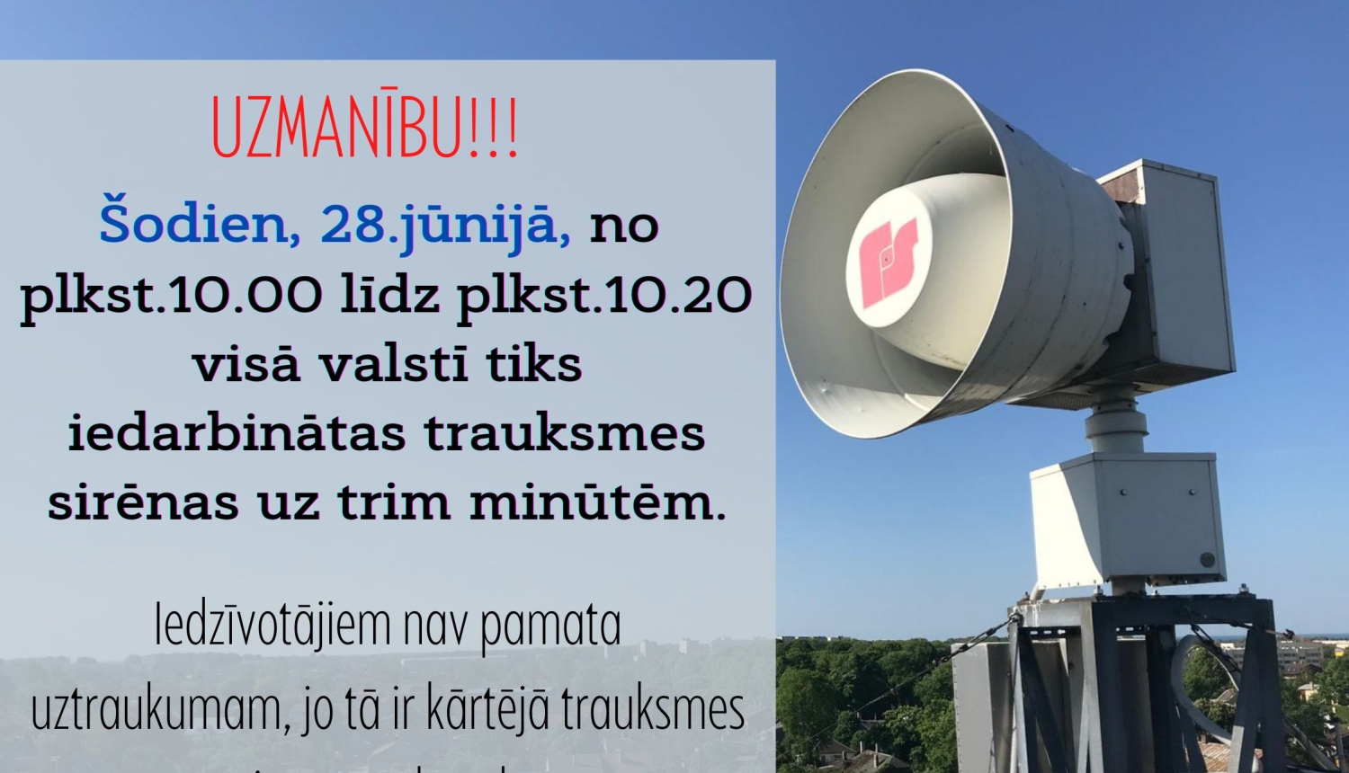 Informācija par sirēnu pārbaudi 28.jūnijā no plkst.10.00 līdz plkst.10.20