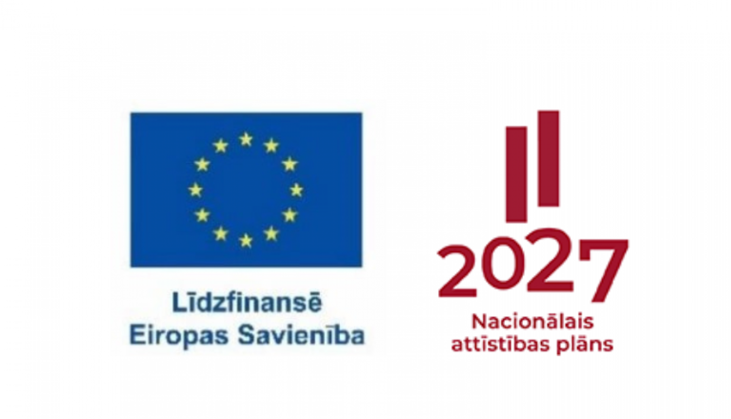 Kreisajā malā zils taisnstūris, kurā iekšā apļa formā izkārtotas divpadsmit dzeltenas zvaigznes. Zem tā teksts - Līdzfinansē Eiropas Savienība. Labajā malā augšpusē stilizēts vertikāls Latvijas karogs, zem tā cipari 2027, bet zem tiem teksts Nacionālais attīstības plāns
